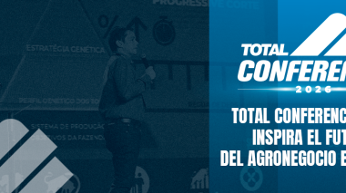 TOTAL CONFERENCE 2026 INSPIRA EL FUTURO DEL AGRONEGOCIO EN BOLIVIA
